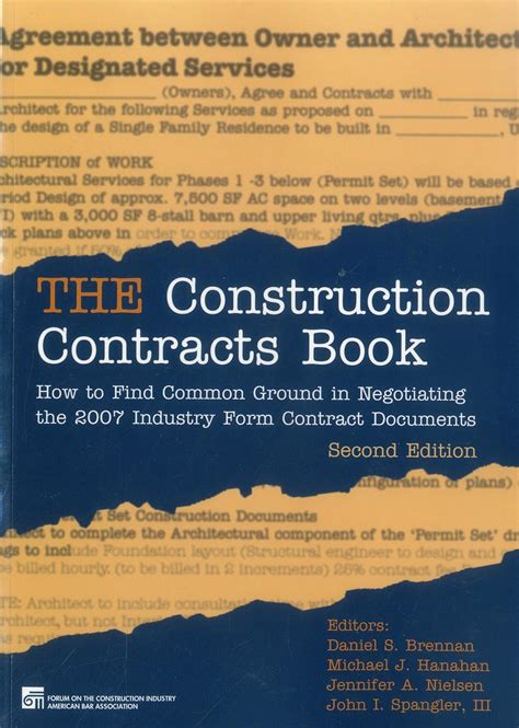 The Construction Contracts Book How to Find Common Ground in Negotiating Design and Construction Clauses PDF