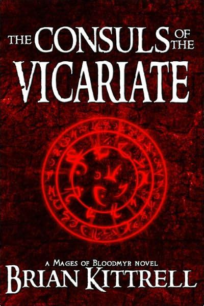 The Consuls of the Vicariate A Mages of Bloodmyr Novel Book 2 PDF