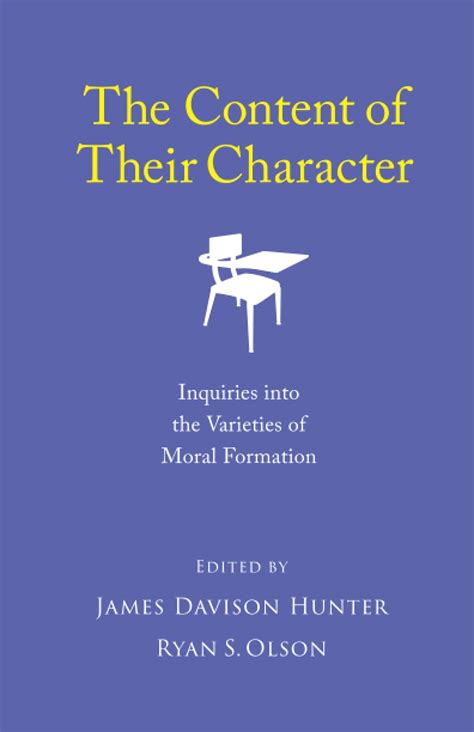 The Content of Their Character Inquiries into the Varieties of Moral Formation Doc
