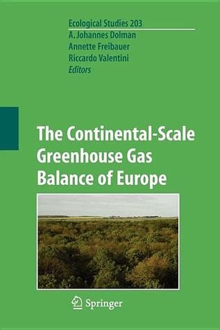 The Continental-Scale Greenhouse Gas Balance of Europe 1st Edition Doc