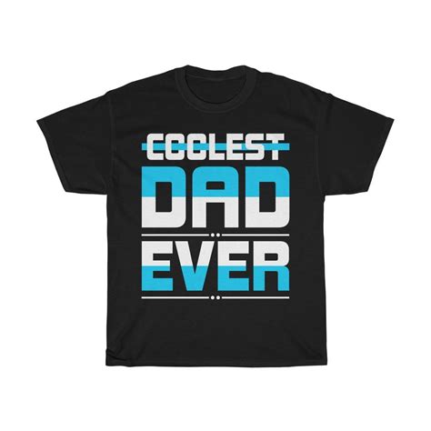 The Coolest Dad Ever Shirt: A Style Statement for the Modern Father