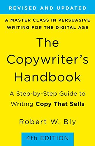 The Copywriter's Handbook A Step-By-Step Guide to Writing Copy that Sells 3rd Edition Epub