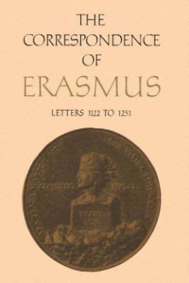 The Correspondence of Erasmus Letters 1-141 1484-1500 Collected Works of Erasmus Reader
