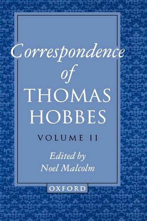 The Correspondence of Thomas Hobbes Volume II 1660-1679 Clarendon Edition of the Works of Thomas Hobbes Kindle Editon