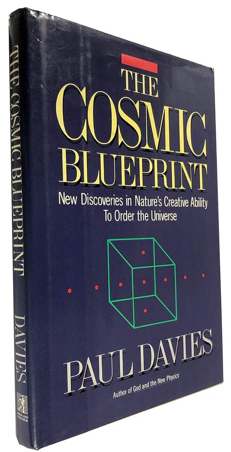 The Cosmic Blueprint New Discoveries in the Nature s Creative Ability to Order the Universe PDF