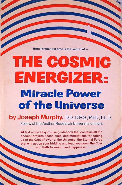 The Cosmic Energizer Miracle Power of the Universe Reader