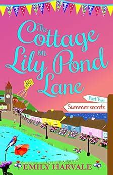 The Cottage on Lily Pond Lane-Part Two Summer secrets Doc