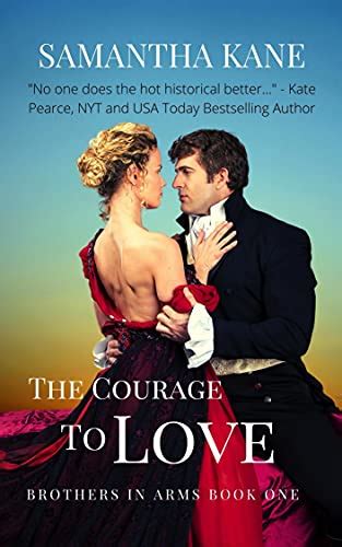 The Courage to Love Brothers in Arms Book 1 Reader