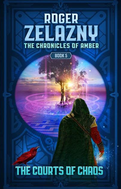 The Courts of Chaos The Chronicles of Amber Kindle Editon