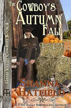 The Cowboy s Autumn Fall Grass Valley Cowboys Reader