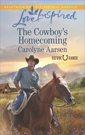 The Cowboy s Homecoming Refuge Ranch Reader
