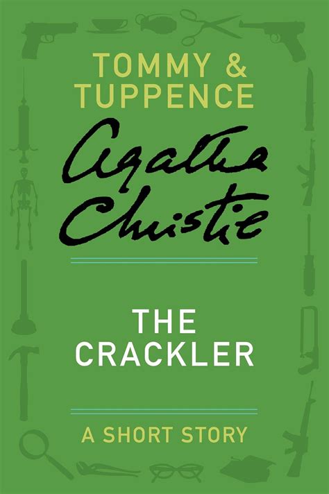 The Crackler A Tommy and Tuppence Story Tommy and Tuppence Mysteries Doc