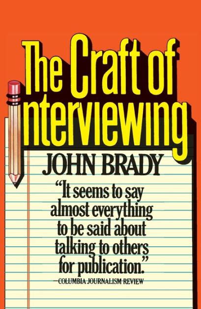 The Craft of Interviewing Reader