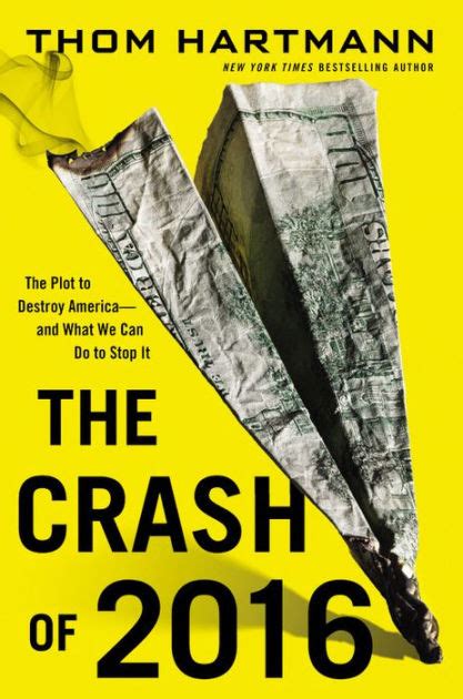 The Crash of 2016 The Plot to Destroy America-and What We Can Do to Stop It PDF