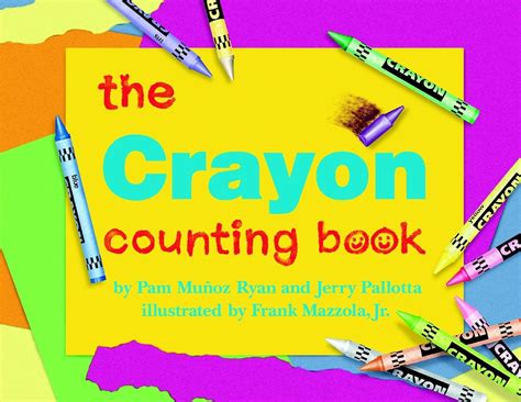 The Crayon Counting Book Jerry Pallotta s Counting Books