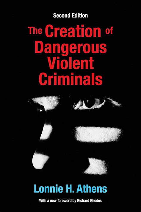 The Creation of Dangerous Violent Criminals Ebook PDF