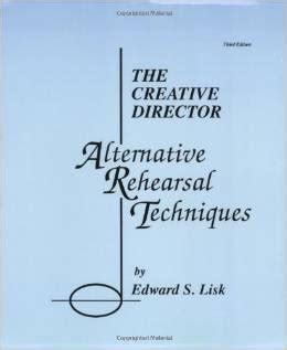 The Creative Director: Alternative Rehearsal Techniques (Meredith Music Resource) Reader