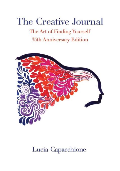 The Creative Journal The Art of Finding Yourself 35th Anniversary Edition Doc