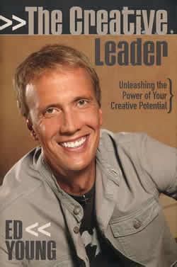 The Creative Leader Unleashing the Power of Your Creative Potential Reader