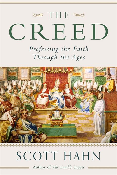 The Creed Professing the Faith Through the Ages Reader