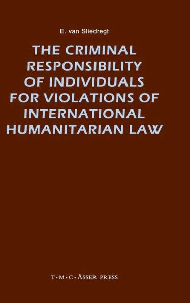 The Criminal Responsibility of Individuals for Violations of International Humanitarian Law Doc