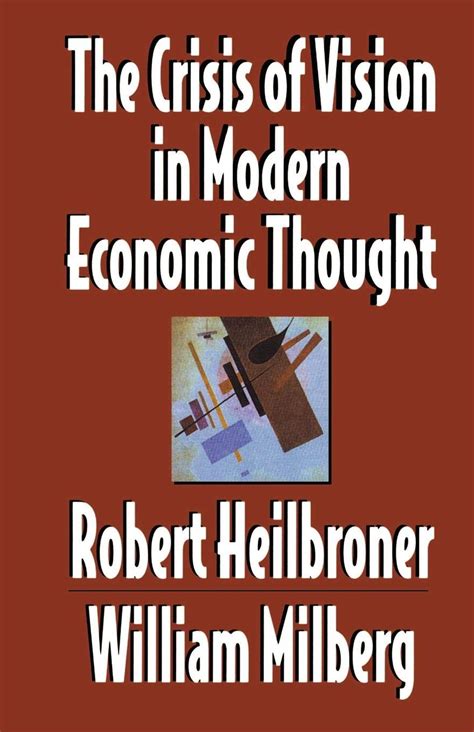 The Crisis of Vision in Modern Economic Thought Doc