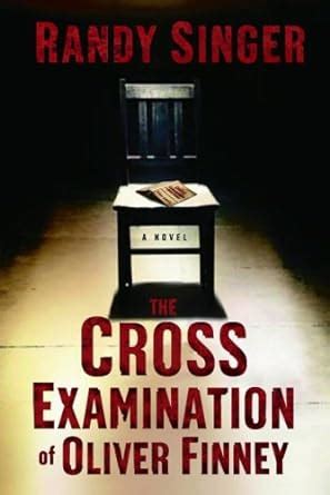 The Cross Examination of Oliver Finney Epub