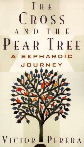 The Cross and the Pear Tree A Sephardic Journey Kindle Editon