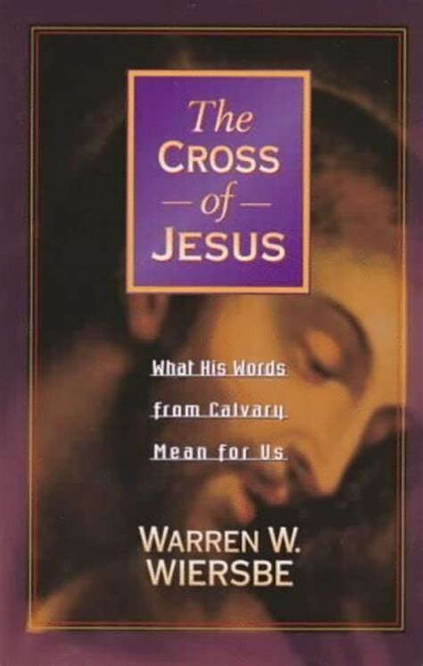 The Cross of Jesus What His Words from Calvary Mean for Us Epub