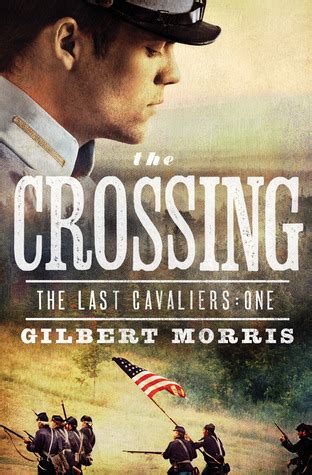 The Crossing The Last Cavaliers One Reader