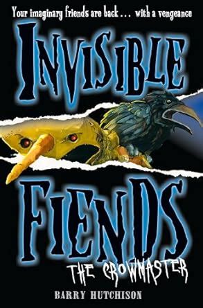 The Crowmaster Invisible Fiends Book 3 Kindle Editon
