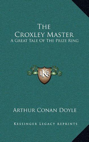 The Croxley Master A Great Tale Of The Prize Ring Doc