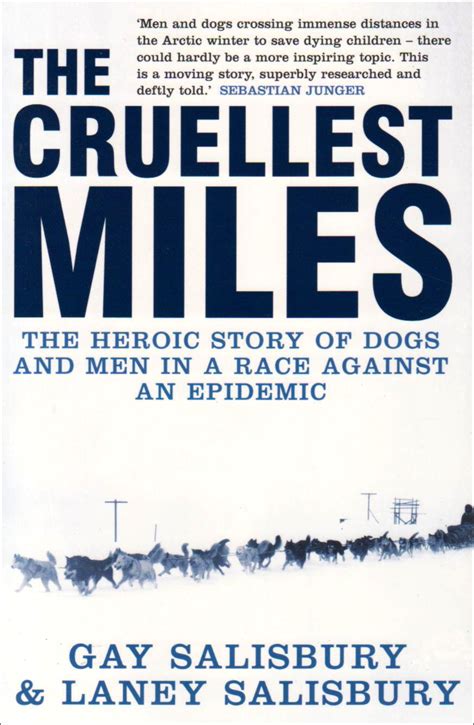 The Cruellest Miles The Heroic Story of Dogs and Men in a Race Against an Epidemic PDF