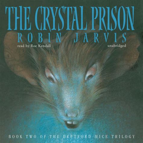 The Crystal Prison The Deptford Mice Trilogy Book 2