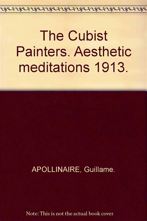 The Cubist Painters Aesthetic Meditations 1913 Kindle Editon