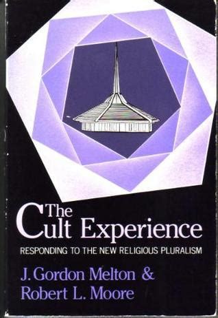 The Cult Experience Responding to the New Religious Pluralism Doc