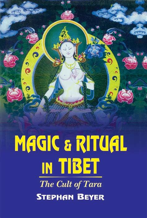 The Cult of Tara Magic and Ritual in Tibet Doc