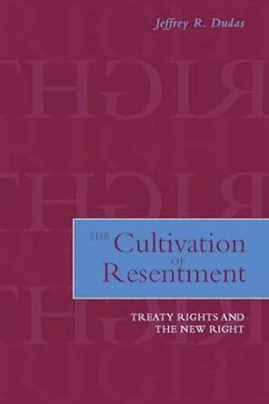 The Cultivation of Resentment: Treaty Rights and the New Right Epub