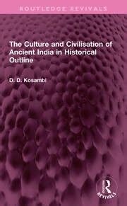 The Culture and Civilisation of Ancient India in Historical Outline Reprint PDF