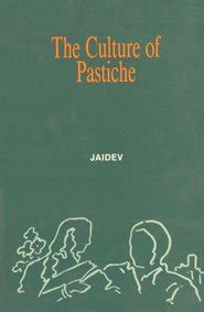 The Culture of Pastiche Existential Aestheticism in the Contemporary Hindi Novel 1st Published Reader