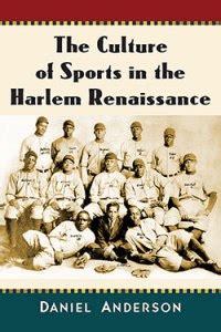 The Culture of Sports in the Harlem Renaissance PDF