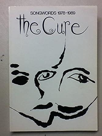 The Cure Songwords 1978-1989 Reader