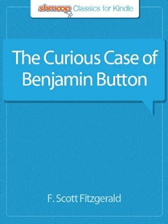 The Curious Case of Benjamin Button Complete Text with Integrated Study Guide from Shmoop Kindle Editon