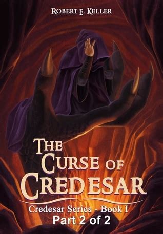 The Curse of Credesar Part 2 The Curse of Credesar Series PDF