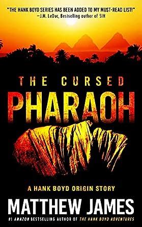 The Cursed Pharaoh The Hank Boyd Origins Volume 1 Reader