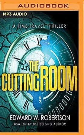 The Cutting Room A Time Travel Thriller PDF