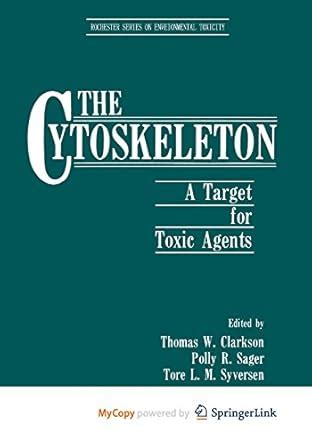 The Cytoskeleton  A Target for Toxic Agents Doc