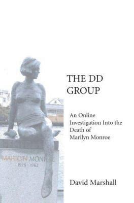 The DD Group An Online Investigation Into the Death of Marilyn Monroe Kindle Editon