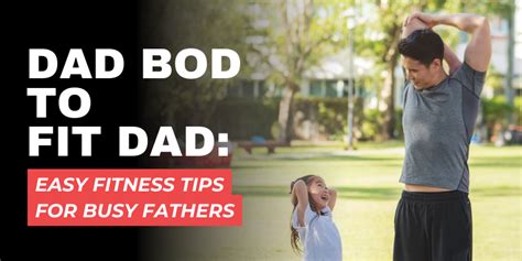 The Dad Bod Jock: A Modern Fitness Icon for Busy Fathers