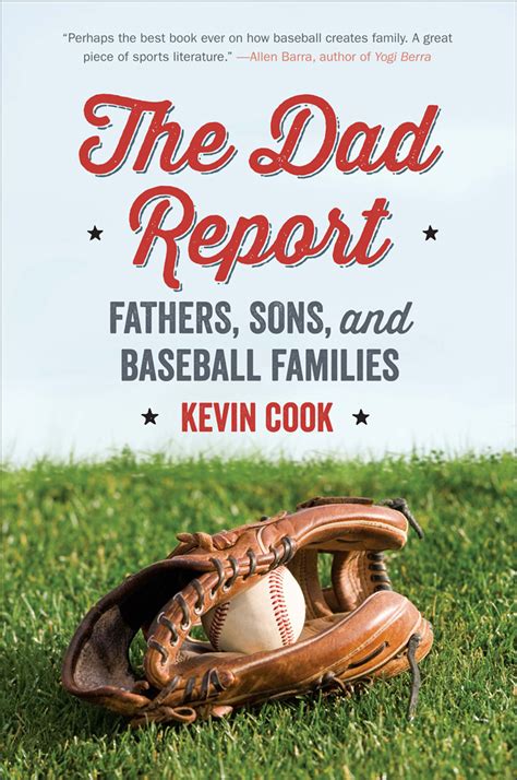 The Dad Report Fathers Sons and Baseball Families Kindle Editon